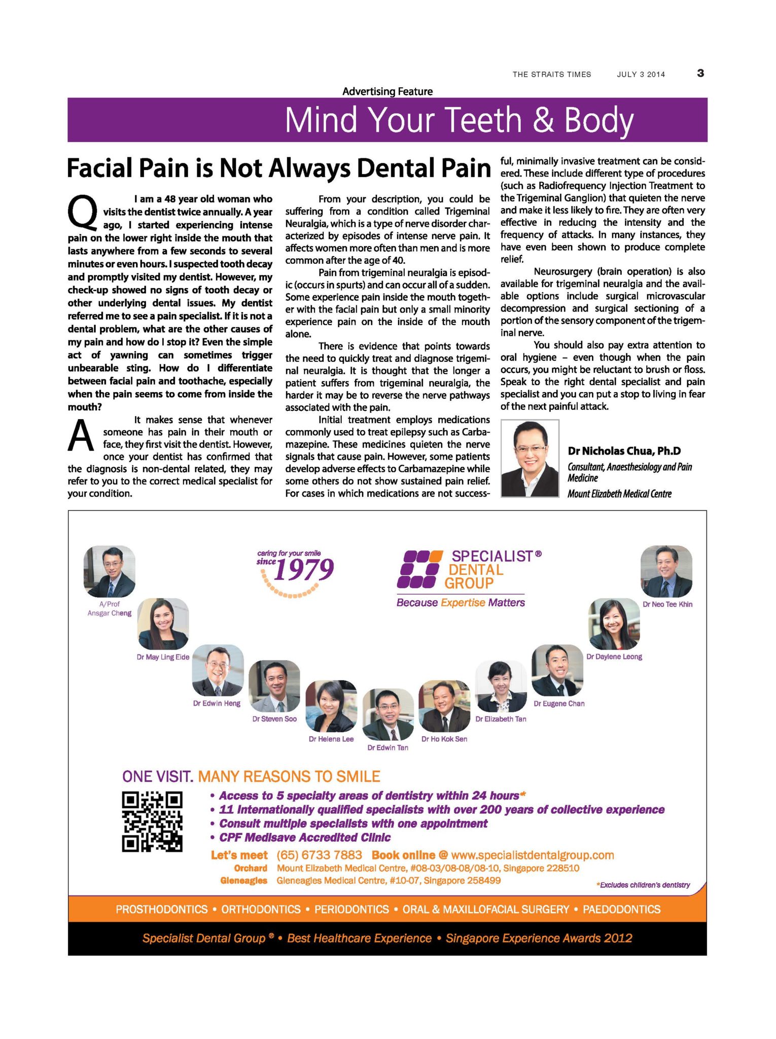 The Straits Times, Mind Your Body, July 3, 2014: “Facial Pain is Not Always Dental Pain”